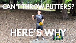 FULL GUIDE to Throwing Putters (and why you struggle)