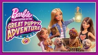 Barbie & Her Sisters in The Great Puppy Adventure 🐶🩷 | Tam Film | Barbie Türkiye