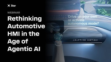 Rethinking Automotive HMI in the Age of Agentic AI (Webinar)