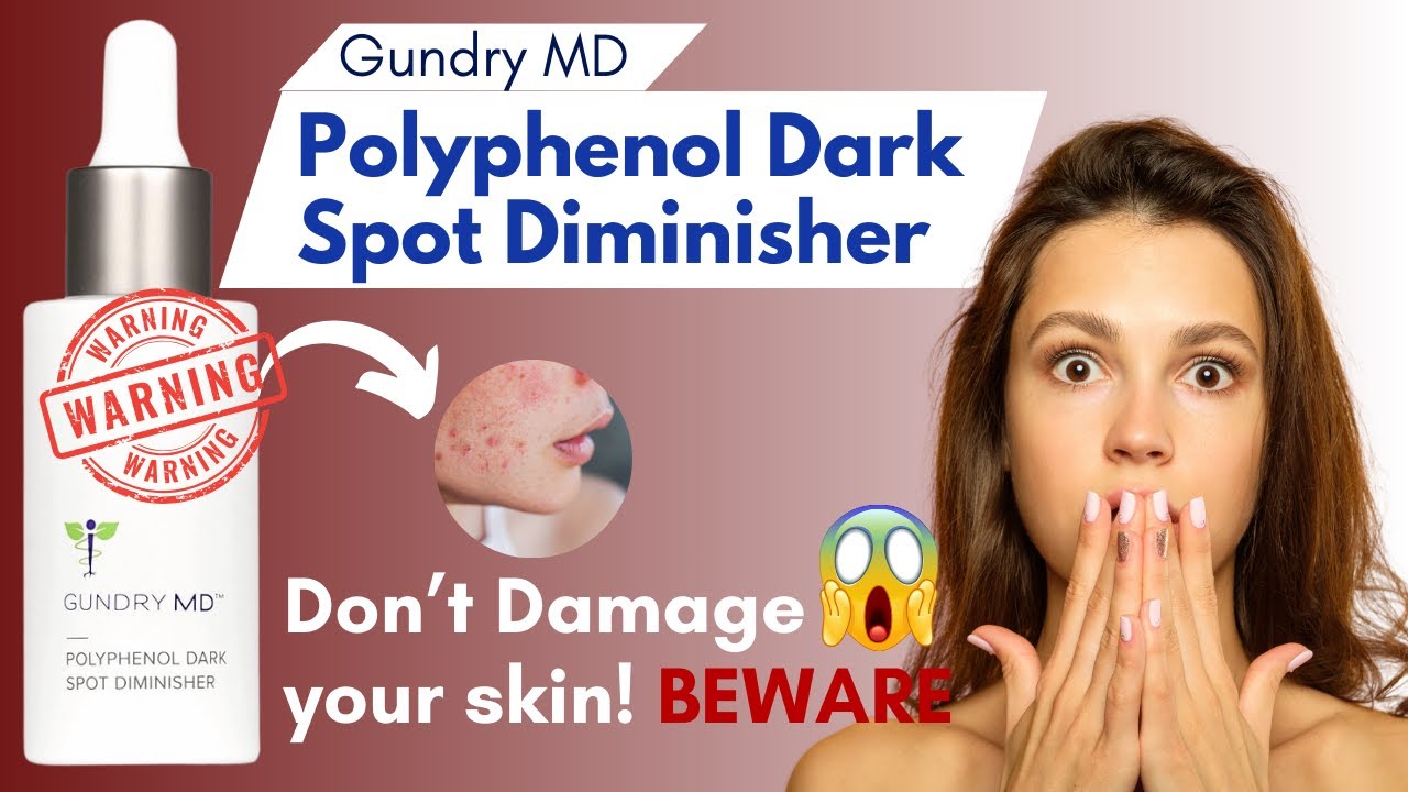 Gundry Md Polyphenol Dark Spot Diminisher Reviews Gundry MD Polyphenol Dark Spot Diminisher Review 😨 | ( WATCH BEFORE