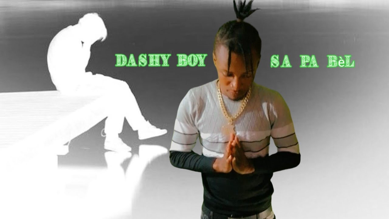 DASHY BOY SA PA BL OFFICIAL VIDEO
