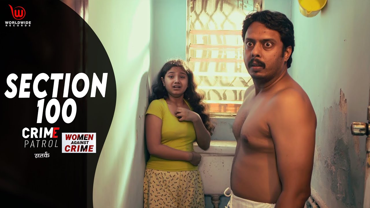 Section 100  | Crime Patrol Satark | Crimepatrol 