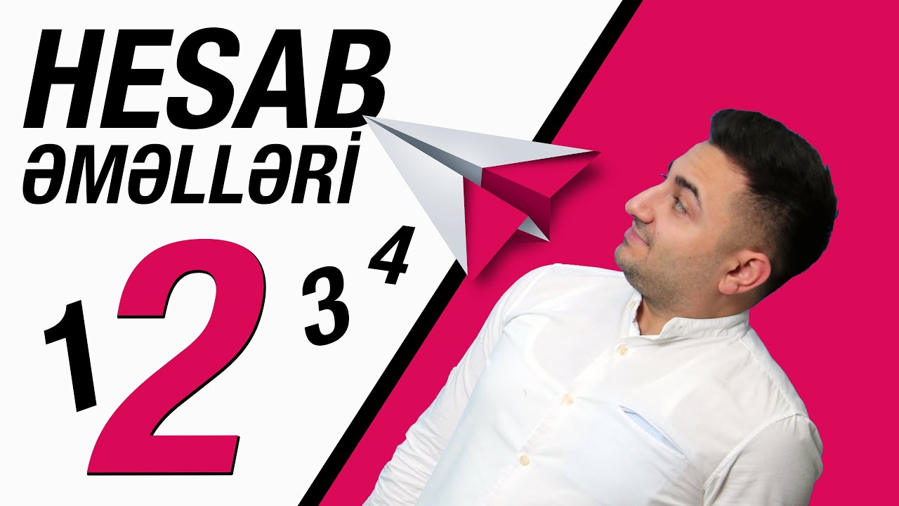 10 FƏRQLİ HESAB ƏMƏLİ 2 (Qəbulda Rahat Yazmağınız Üçün)