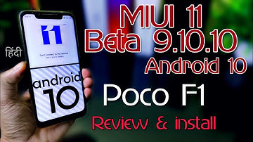 Download MIUI 11 (Android 10)  for Poco F1 Review and Install