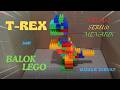 Cara Membuat T-REX dari Balok Lego yang Memuaskan