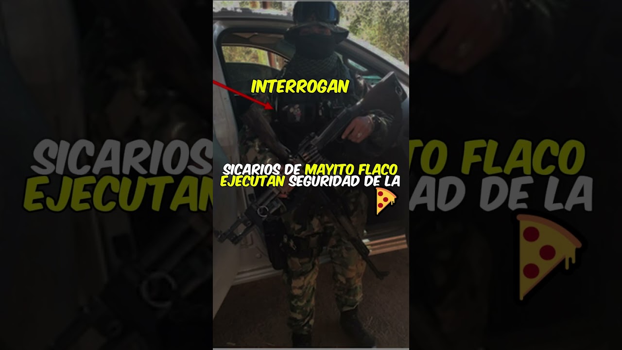 Sicarios de Mayito Flaco