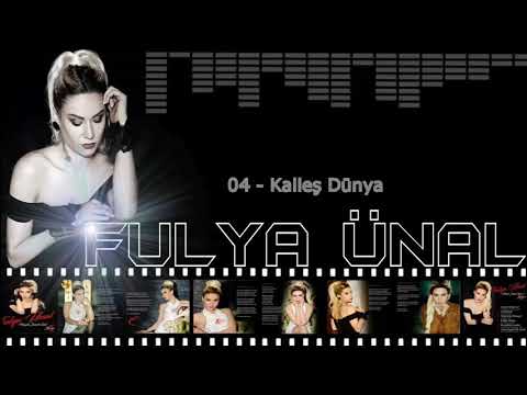 Fulya Ünal - Kalleş Dünya  (2017)