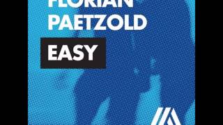 Florian Paetzold - Easy (Extended Mix)