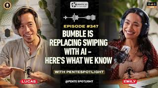 Bumble Is Replacing Swiping With AI - Here's What We Know