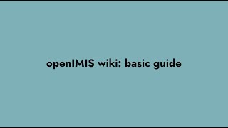 openIMIS Wiki: Basic Guide