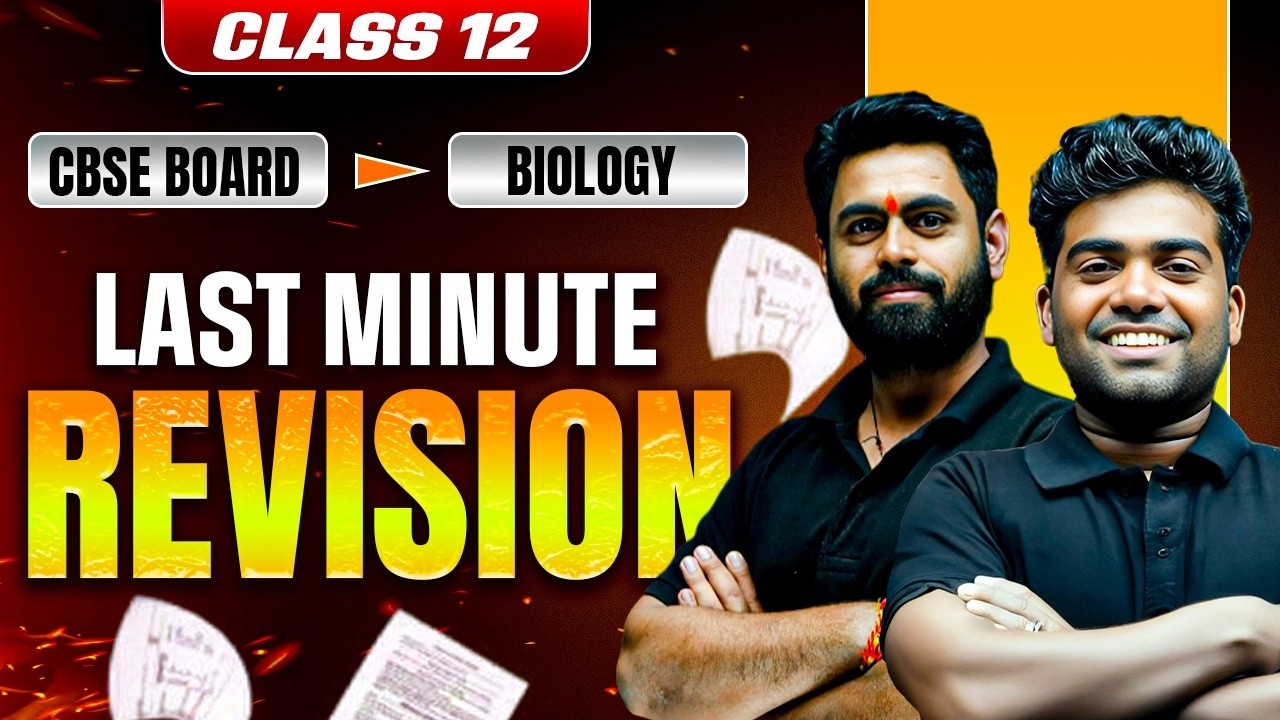 Class 12 CBSE Board Exam 2026 | Biology Last Minute Revision - YouTube
