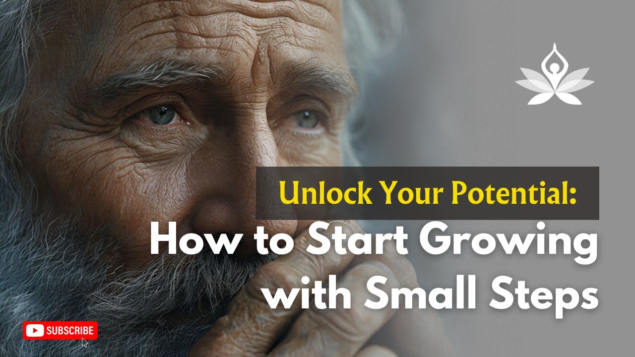 Unlock your potential - How to Start Growing With Small Steps | (THESE ...