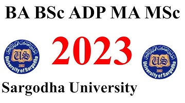 BA BSc ADP BCOM MA MSC Sargodha University 2023 | Sargodha University Official