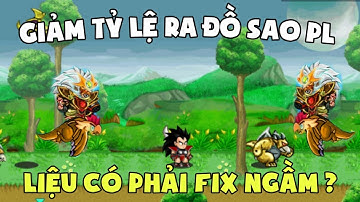 Tỷ Lệ Đồ Sao Khi Up Rơi Cực Thấp Có Phải Admin Đã FIX Ngầm - Ngọc Rồng ONLINE || Cách Up k MKN