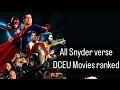 All Snyder- Verse DCEU Movies ranked