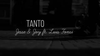 Jesse &amp; Joy ft. Luis Fonsi - Tanto (TRADUÇÃO)