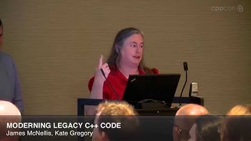 CppCon 2014: James McNellis & Kate Gregory "Modernizing Legacy C++ Code"