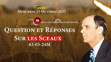 William Marrion Branham Questions et réponses sur les Sceaux du 63-03-24 Matin