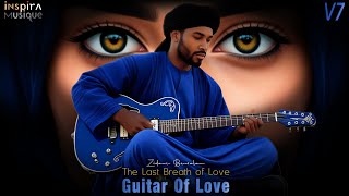 Guitar of Love V7 💕 The Last Breath of Love