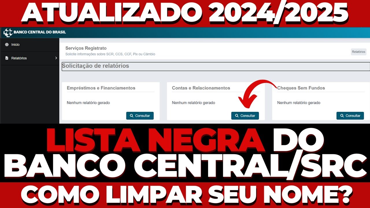 COMO TIRAR O SEU NOME DA LISTA NEGRA DO BANCO CENTRAL, REGISTRATO, SRC ...