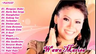 WAWA MARISA FULL ALBUM || MENGEJAR BADAI - HARTA DAN SURGA - KEANGKUHAN