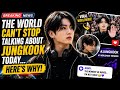 The World Can’t Stop Talking About Jungkook Today… Here’s Why!”