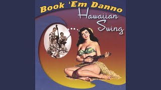 Video thumbnail of "Book 'em Danno - In A Little Hula Heaven"