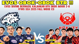 EVOS DIVINE vs BTR Vitality🔥 Highlight Pertandingan | Mode CS Day 2 | FFWS SEA 2025