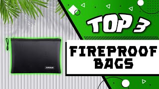 Best Fireproof Bag