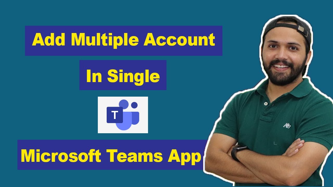 How To Add Two Account In Microsoft Teams App | Use ...