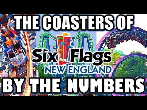 The Coasters of Six Flags New England - By The Numbers