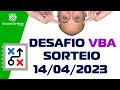 SORTEIO DO DESAFIO VBA - 14/04/2023