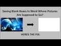 Seeing Blank Boxes in Word In Place of Pictures? Heres the fix: