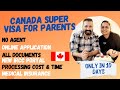 Canada super visa for parents 2023  step by step process hindi  online form mistakes to avoid