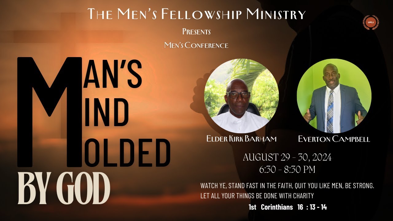 Men's Conference - August 29, 2024 | Theme: Man's Mind Molded By God ...