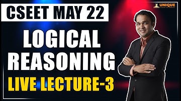 CSEET Video Lecture | Logical Reasoning Lecture 3 | CSEET Online Classes May 22 | CMA Pushkraj