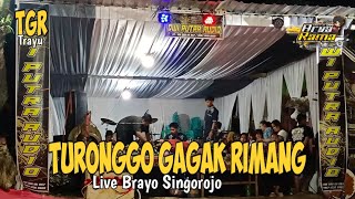 TGR TRAYU 🔥 TURONGGO GAGAK RIMANG LIVE BRAYO SINGOROJO