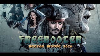 FREEBOOTER _BEST MOVIE 2020_Full Length English_Full-HD