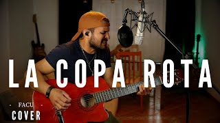 La Copa Rota - José Feliciano (Facu cover)