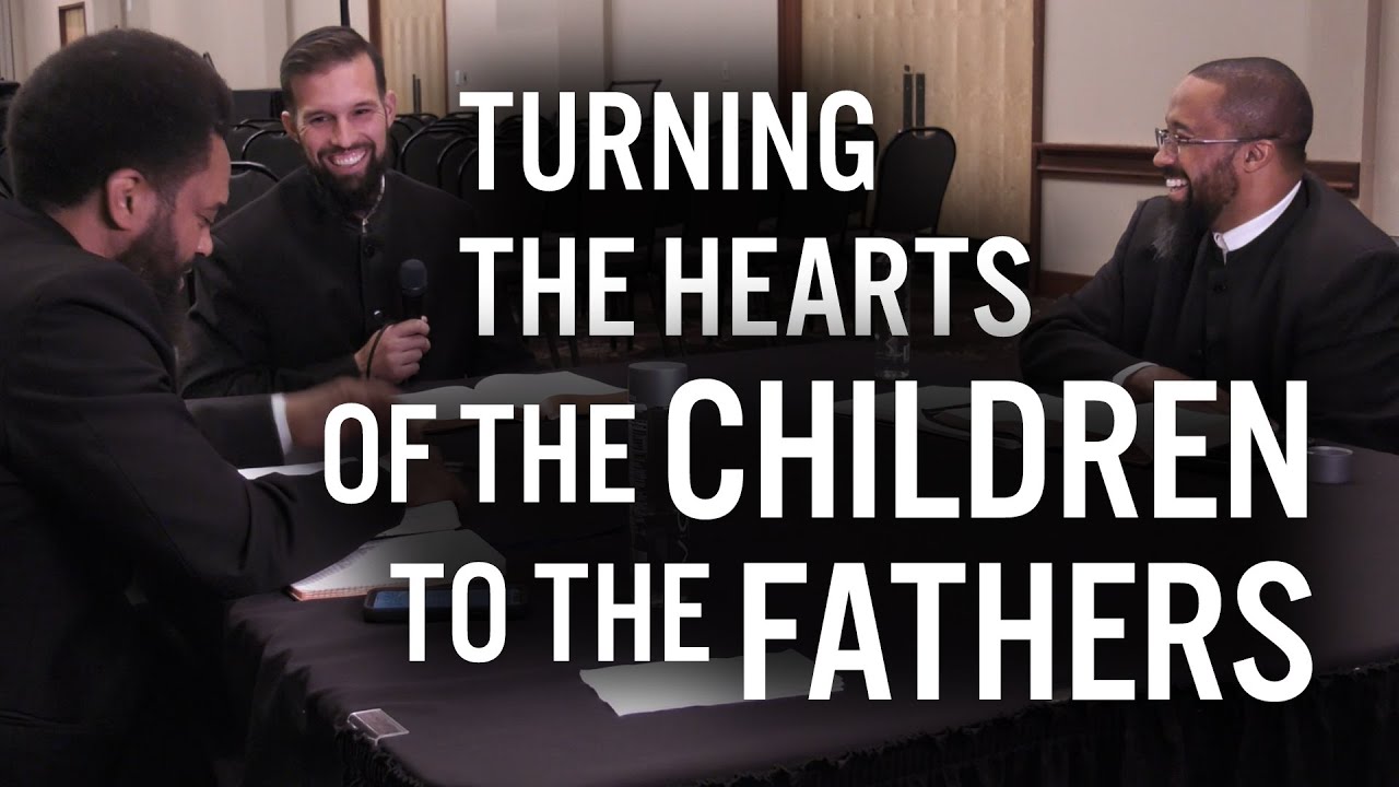 PODCAST: Turning the Hearts of the Children to the Fathers (Voice of ...