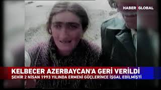 Kelbecer'de 27 Yıllık İşgal Bitti Resimi