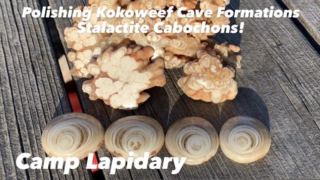 Cabbing and Polishing Kokoweef Cave Formations