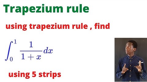 approximate ∫(1 / (1 + x))dx using trapezium rule...........#africastruggle.