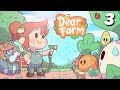 DEAR FARM Gameplay Walkthrough Part 3 iOS - ANDROID