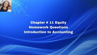 Chapter 11 Equity - Homework Questions