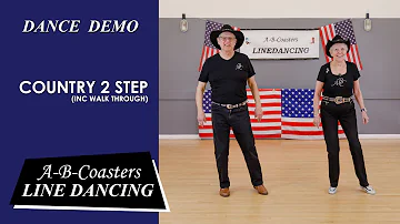 COUNTRY 2 STEP - Line Dance Demo & Walk Through