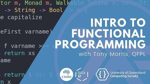 Intro to Functional Programming with Tony Morris