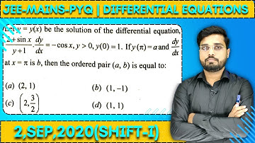 JEE Mains 2020 PYQ [2,SEP,2020(Shift-I)] || Find the Solutions || Differential Equations PYQ