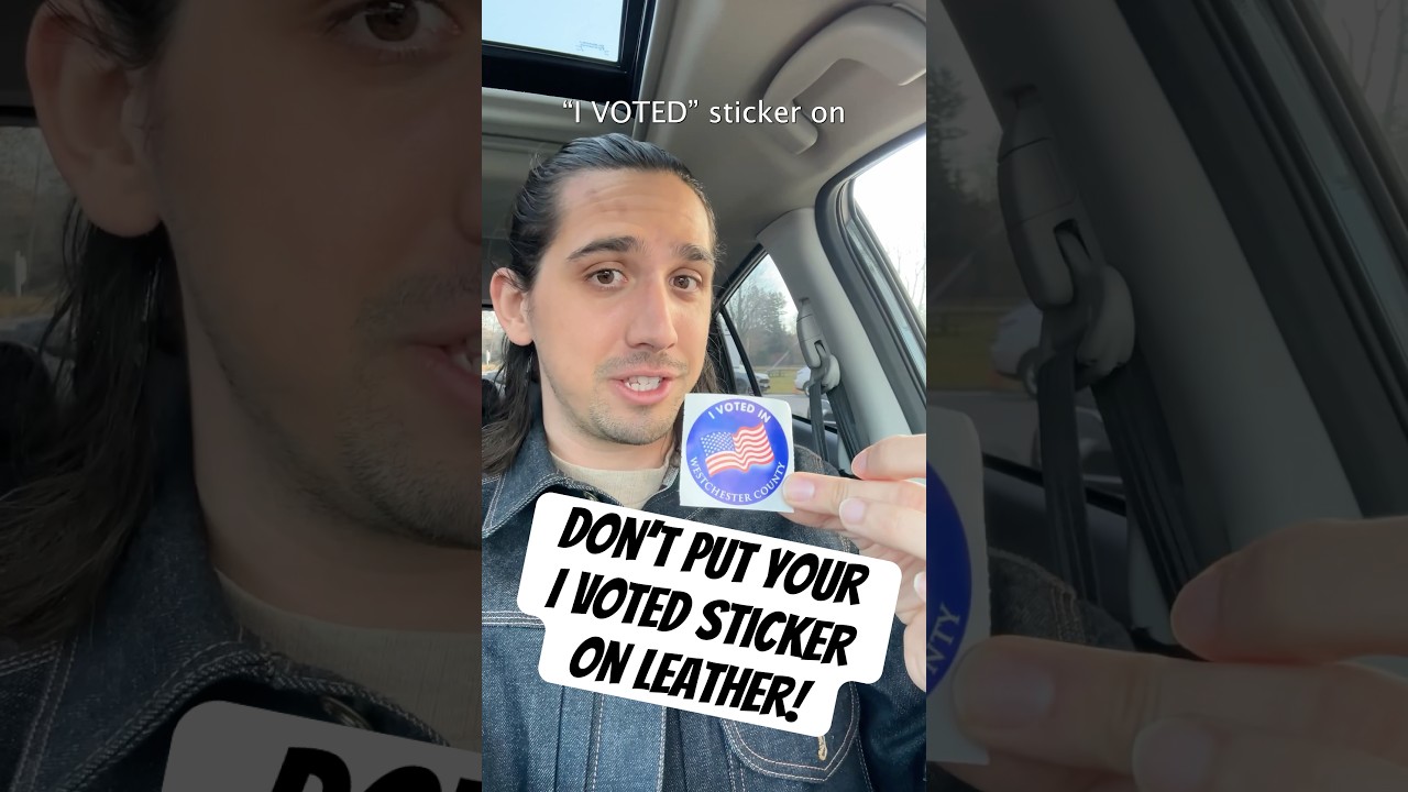 Don’t Put Your “I VOTED” Sticker On Leather 
