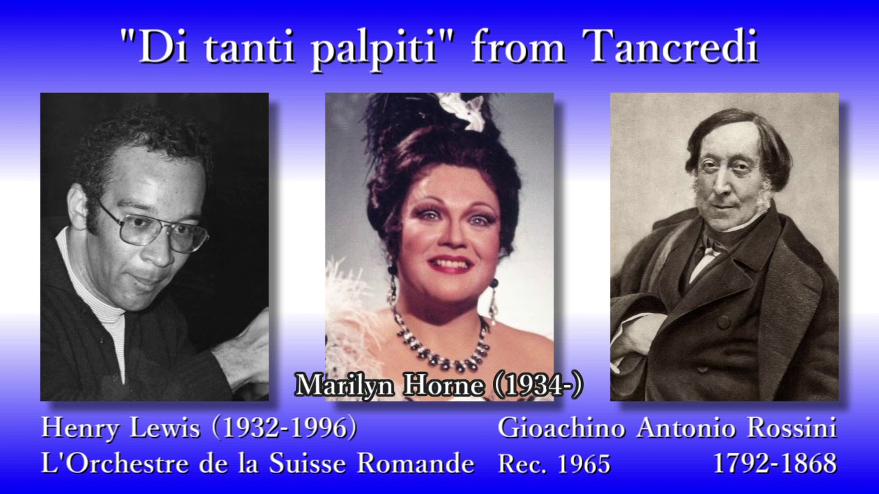 Rossini: Di tanti palpiti, Horne & Lewis (1965) ロッシーニ 